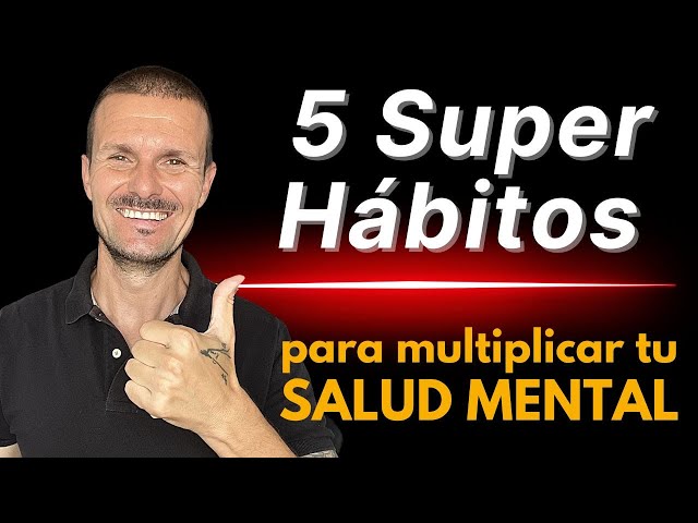 5 HÁBITOS para Tener una SALUD Física y MENTAL del 1% para que Desaparezca tu ANSIEDAD y Estrés!!!