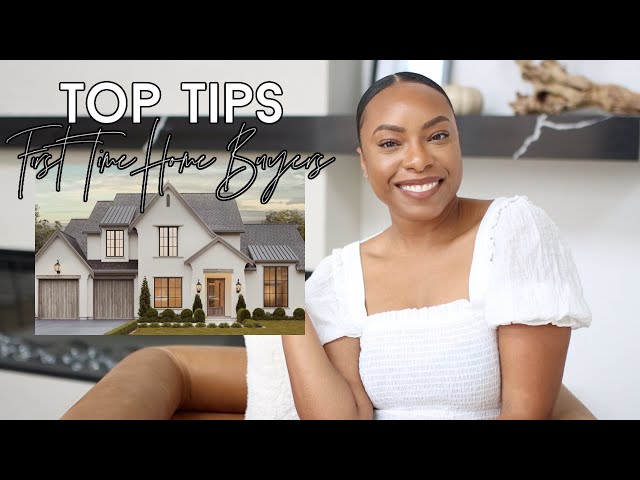 TOP Tips for First Time Home Buyers | What I Learned & What I Would Do Different