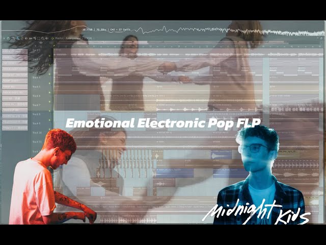 Emotional Electronic Pop FLP Like Midnight Kids/Fells