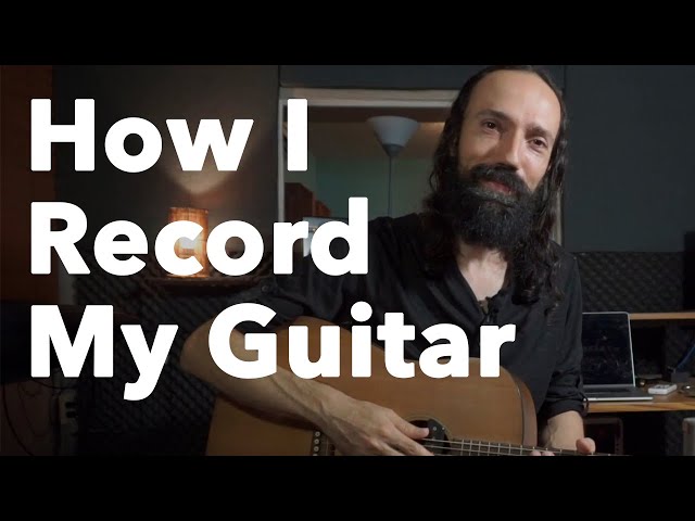 How I Record And Mix Acoustic Guitar