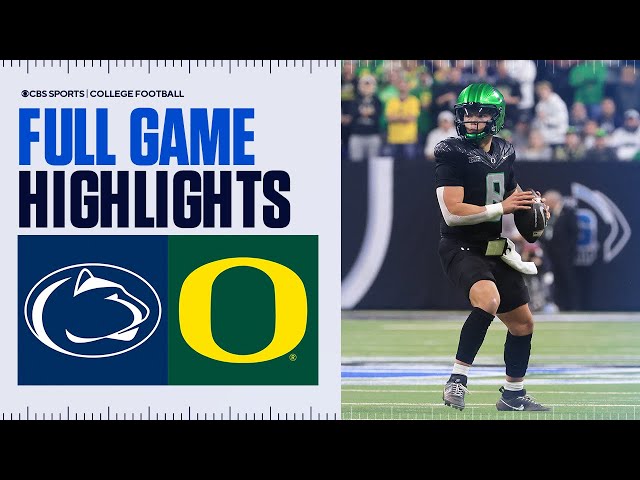 No. 1 Oregon vs. No. 3 Penn State: FULL GAME HIGHLIGHTS | Big Ten on CBS