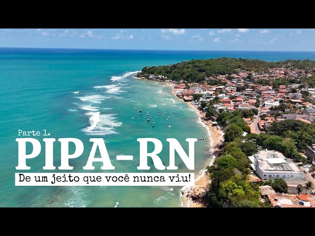 Sobrevoando Pipa-RN: O Paraíso Visto do Céu – Episódio 1