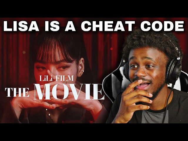 LISA IS A CHEAT CODE | LILI's FILM #1,2,3,4 & [The Movie] **REACTION**