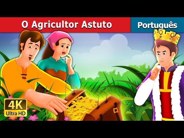 O Agricultor Astuto | A Shrewd Farmer Story in Portuguese | Portuguese Fairy Tales