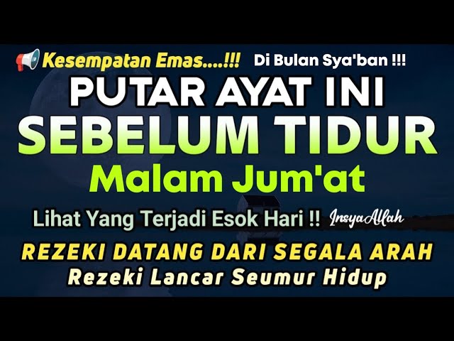 BACA MALAM INI 1X SEBELUM TIDUR, DZIKIR MUSTAJAB SEBELUM TIDUR,DAHSYATNYA DZIKIR MALAM SEBELUM TIDUR