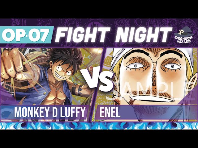 Luffy vs Enel : One Piece Card Game : OP07 Match