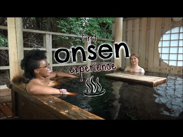 First Onsen Experience in Japan!