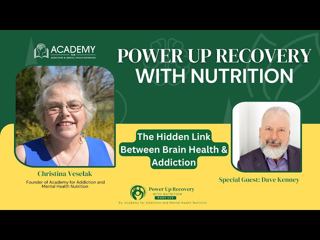 The Hidden Link Between Brain Health & Addiction with Dave Kenney