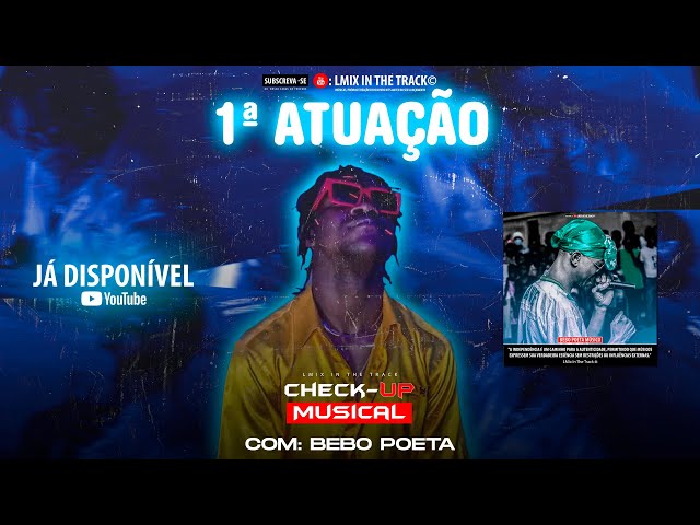 CHECK-UP MUSICAL COM:  BEBO POETA #EP4 | Entrevista & Live Atuação♪