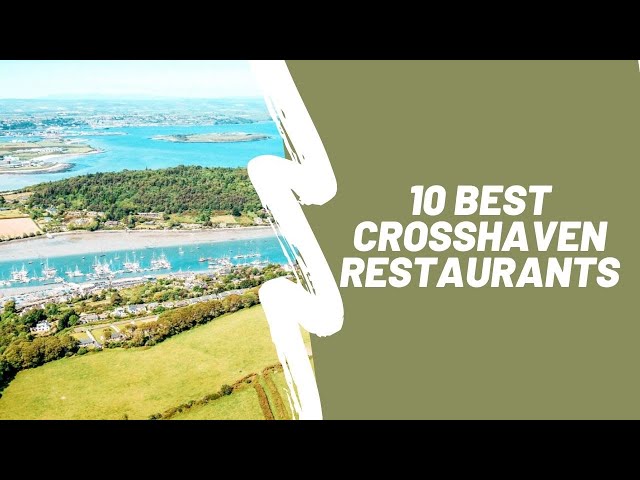 10 Best Crosshaven Restaurants