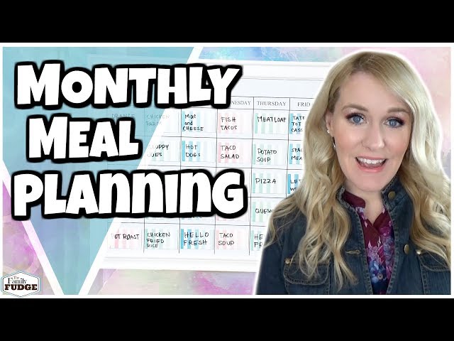 Monthly Meal Planning Made EASY