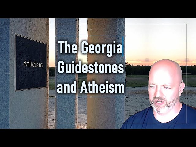 The Georgia Guidestones and Atheism - Patrick Patrick Hines Reformed Christian Podcast