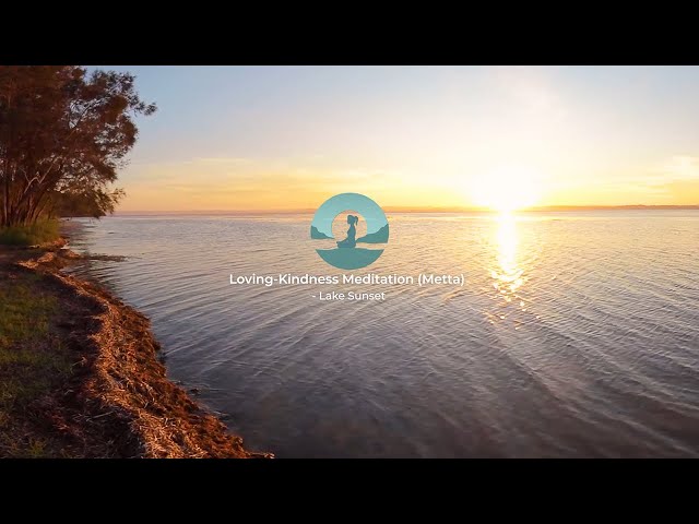 10-minute Loving-Kindness Meditation By A Lake At Sunset #360˚ VR, #naturesounds #ambientrelaxation