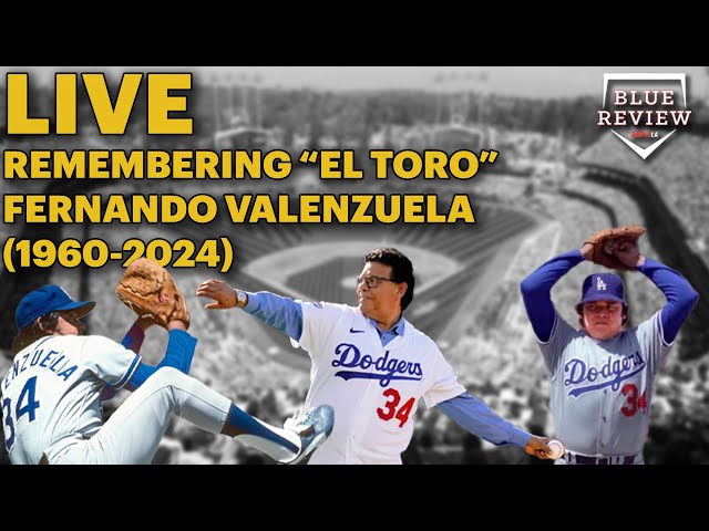 Blue Review: Remembering Fernando ‘El Toro’ Valenzuela | Previewing LAD vs NYY + More