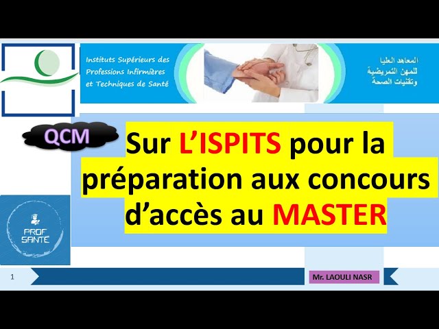 QCM sur l'ISPITS pour la préparation aux Concours d’accès aux ISPITS cycle du  MASTER