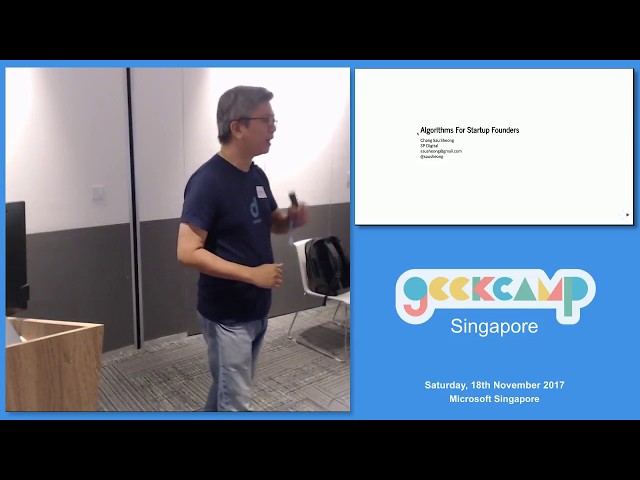 Algorithms for Startup Founders - GeekCampSG 2017