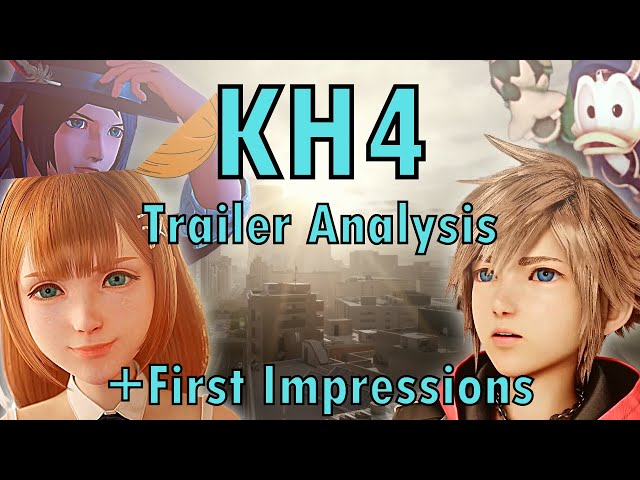 Kingdom Hearts IV Trailer Analysis & First Impressions