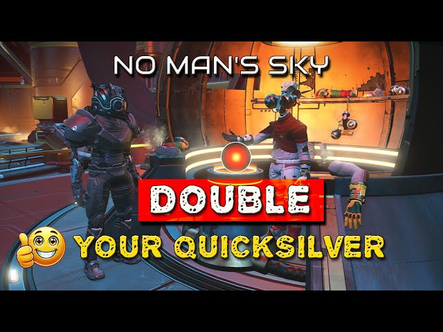 No Man's Sky - How to double Quicksilver income