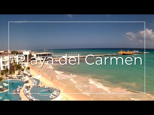 Playa del Carmen EN VIVO - Vista panorámica Webcams de México