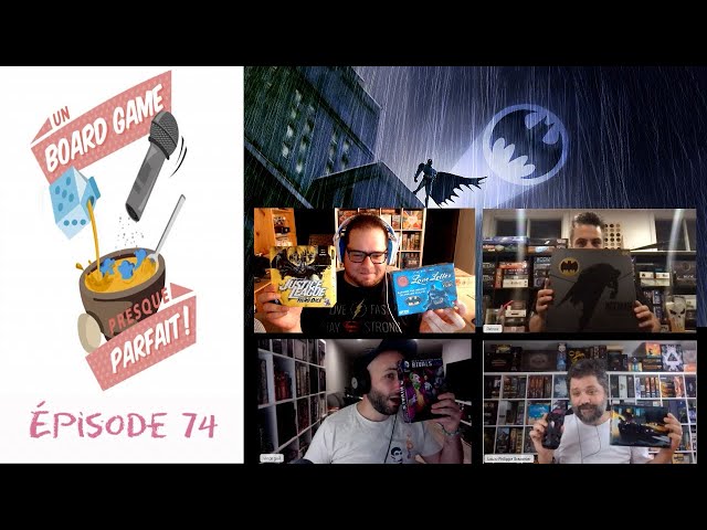 Un Board Game Presque Parfait (EP74) Spécial: Batman