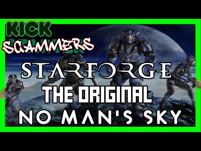 Starforge:  The Failure & Scam of the Original No Man's Sky | KickScammers