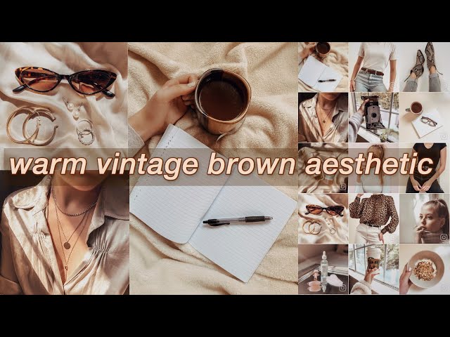 How I Edit My Instagram Photos | Vintage Brown Aesthetic (Lightroom Presets)