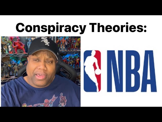 Conspiracy Theories: The NBA