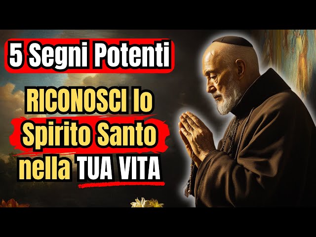 Come Riconoscere i Segni dello Spirito Santo nella Tua Vita?