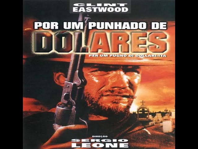 Por um Punhado de Dólares -1964 - Dublado