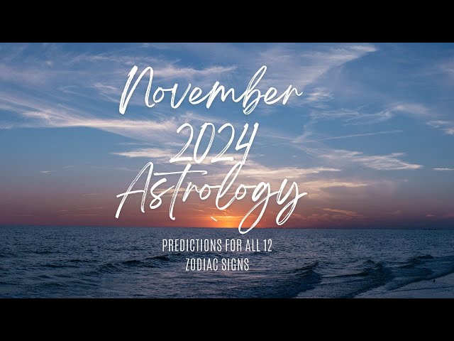 Astrology November 2024 BIG CHANGES Sun & Rising Signs #astorology #astrologypredictions