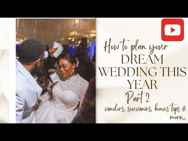 How To Plan Your Dream Wedding /#practical Tips   part 2 #how #nigerianwedding