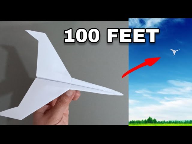 The Perfect Paper Airplane: Fly Up to 100 Feet Without Crashing!