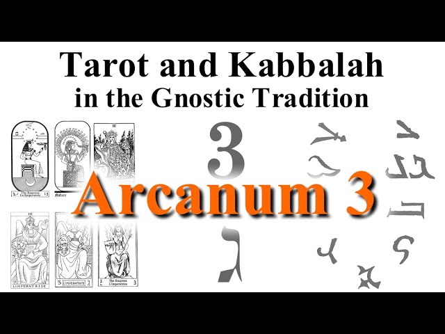 Gnostic Tarot & Kabbalah - Arcanum 3 (The Empress)