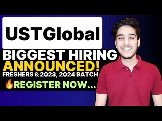 UST Global Hiring 2025 | OFF Campus Drive 2024 Batch Hiring | Freshers Jobs | Off campus placement