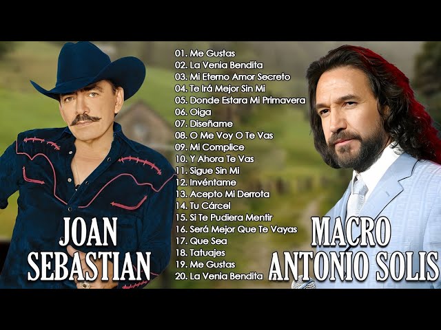 JOAN SEBASTIAN y MARCO ANTONIO SOLIS 30 GRANDES EXITOS || JOAN SEBASTIAN y SOLIS SUS MEJORES