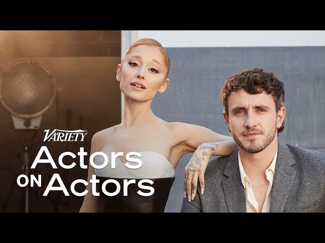 Ariana Grande & Paul Mescal | Actors on Actors