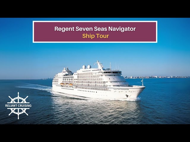 2025 Regent Seven Seas Navigator Full Ship Tour | A Mr. TraveLux Immersive Experience