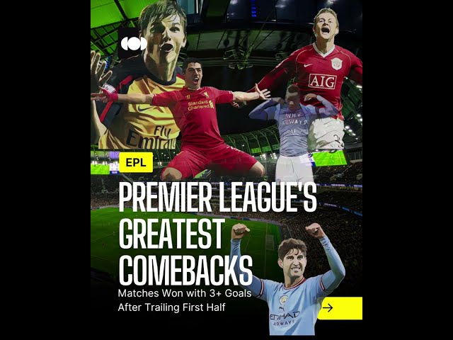 🔥 "Turning the Table: Premier League's HALFTIME HEROICS & Greatest 3+ Goal Comebacks!" ⚽