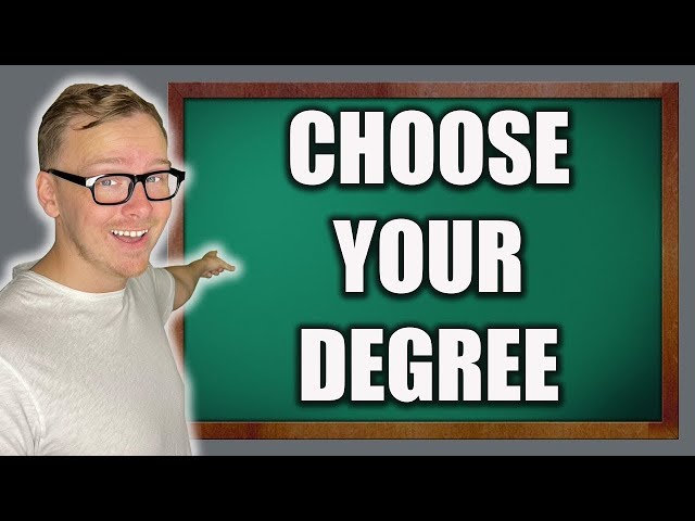 Ultimate Guide To Choosing A College Degree