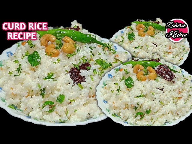 Curd Rice Recipe | Curd Rice | Very Tasty recipe | Zahira Kitchen