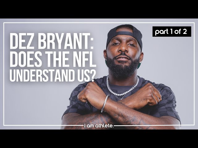 Dez Bryant: His Mother, Jerry Jones and Colin Kaepernick - Part 1