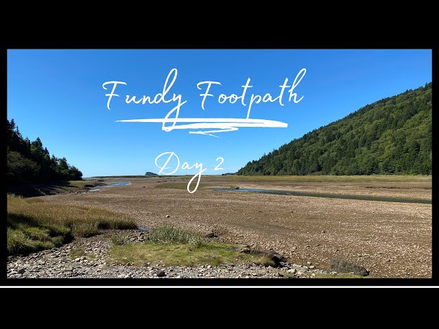 Fundy Foot Path - Day 2 (2022)