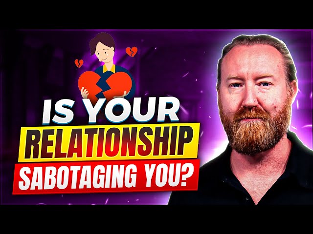 How Your Relationships Are HINDERING Your Personal Development