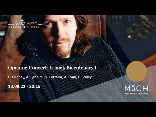 MuCH Music Season 2022-2023: Opening Concert - Franck Bicentenary I