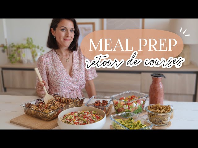 Meal prep d'été - Je cuisine 5 recettes de saison !