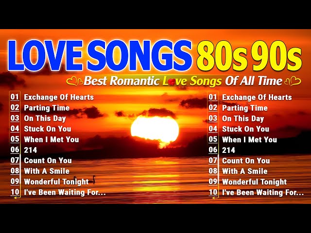 Greatest Relaxing Love Songs 80s 90s - The Best Beautiful English Love Songs Collection