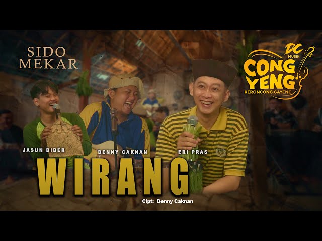 DENNY CAKNAN JASUN BIBER ERI PRAS - WIRANG | DC.CONGYENG (OFFICIAL LIVE MUSIC VIDEO) | DC MUSIK