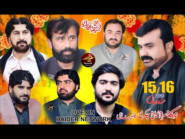 Live Jashan Pak || 15/16 Shaban  2025 || Imambaghra Qaser E Hussain Chakari RWP