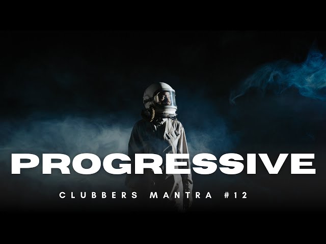 Club Absentee - Clubbers Mantra #12 - Best in Progressive and Tech House SET / MIX 2025 - Enjoy!