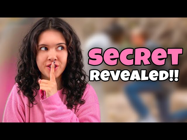 i FiNALLY REVEALED My BiGGEST SECRET!!